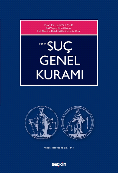 Suç Genel Kuramı - Sami Selçuk | Yeni ve İkinci El Ucuz Kitabın Adresi