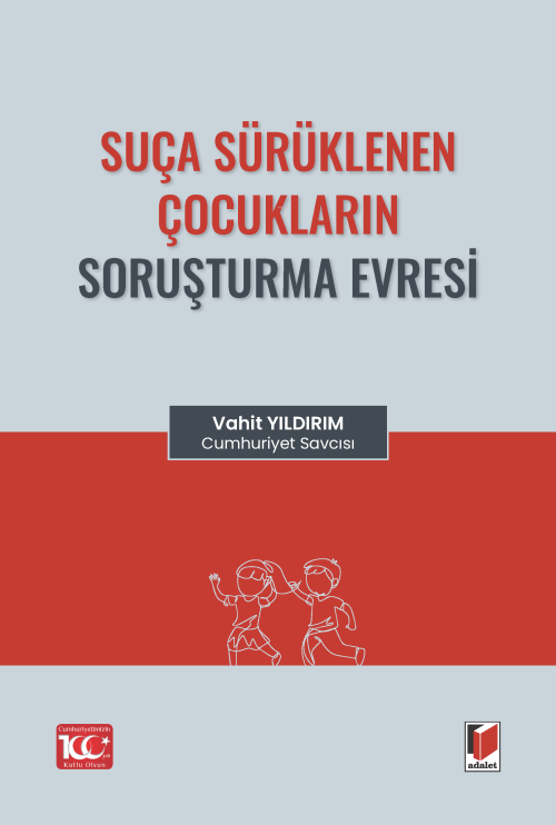 Suça Sürüklenen Çocukların Soruşturma Evresi - Vahit Yıldırım | Yeni v