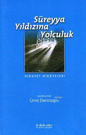 Süreyya Yıldızına Yolculuk - Ümit Dericioğlu | Yeni ve İkinci El Ucuz 