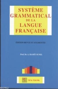 System Grammatical De La Langue Française - A. Hamit Sunel | Yeni ve İ