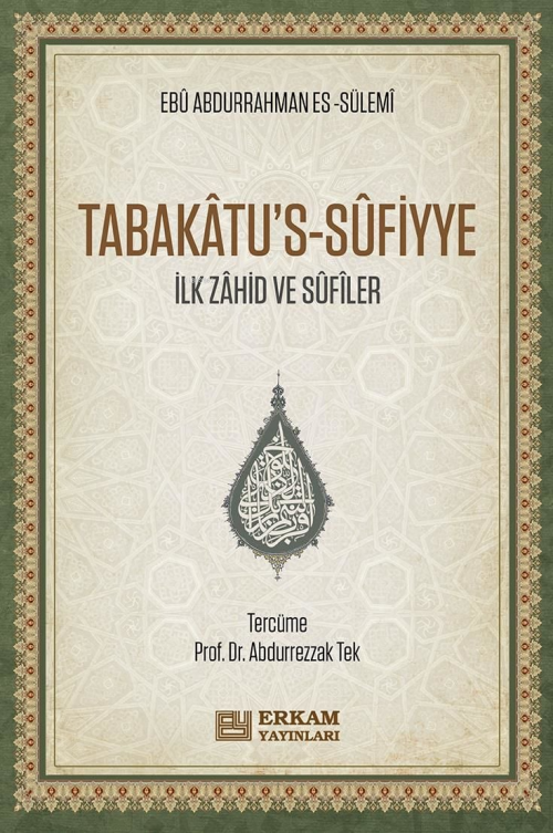 Tabakâtu’s-Sûfiyye - Ebu Abdurrahman Es-Sülemi | Yeni ve İkinci El Ucu