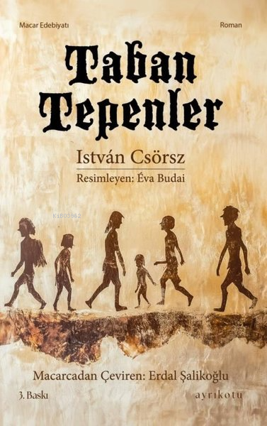 Taban Tepenler - Istvan Csörsz | Yeni ve İkinci El Ucuz Kitabın Adresi