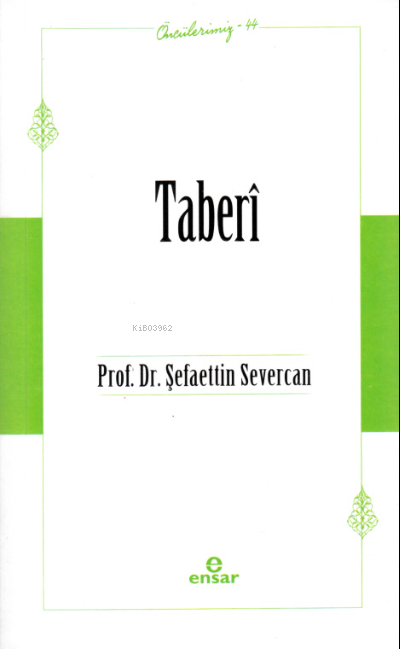 Taberî (Öncülerimiz-44) - Şefaettin Severcan | Yeni ve İkinci El Ucuz 