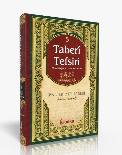 Taberi Tefsiri - Camiul Beyan An Tevili Ayıl Kuran - 5. Cilt - İmam Ta