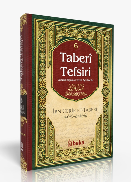 Taberi Tefsiri - Camiul Beyan An Tevili Ayıl Kuran - 6. Cilt - İmam Ta