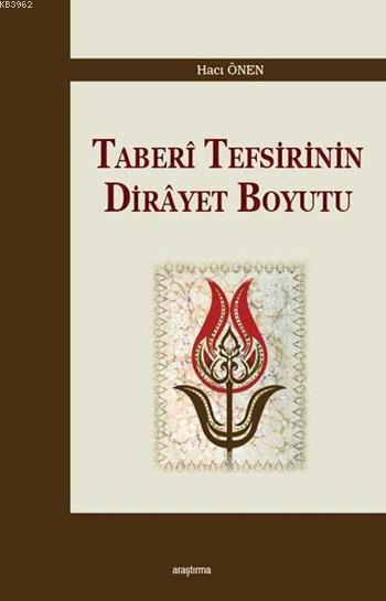 Taberî Tefsirinin Dirâyet Boyutu - Hacı Önen | Yeni ve İkinci El Ucuz 