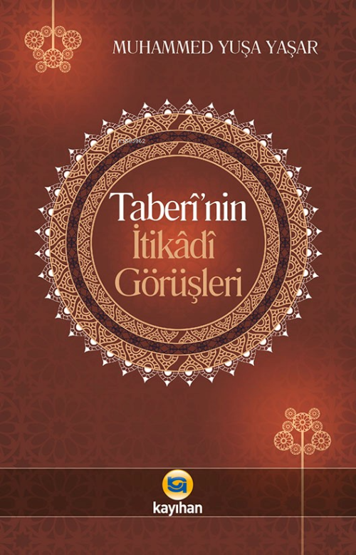 Taberi'nin İtikadi Görüşleri - Muhammed Yuşa Yaşar | Yeni ve İkinci El