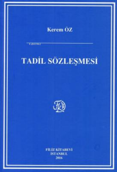 Tadil Sözleşmesi - Kerem Öz | Yeni ve İkinci El Ucuz Kitabın Adresi