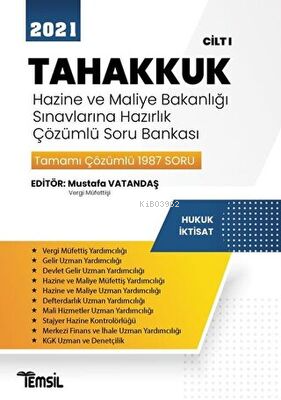 Tahakkuk Hazine ve Maliye Bakanlığı Sınavlarına Hazırlık Cilt I - Must