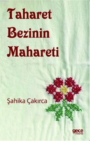 Taharet Bezinin Mahareti - Şahika Çakırca | Yeni ve İkinci El Ucuz Kit