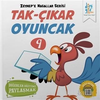 Tak-Çıkar Oyuncak - Zeynep'e Masallar Serisi 9 - Alp Türkbiner | Yeni 