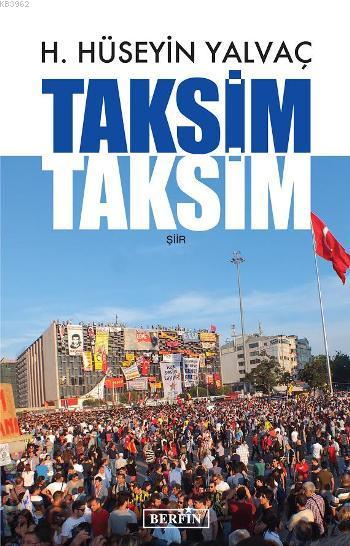 Taksim... Taksim... - Hasan Hüseyin Yalvaç | Yeni ve İkinci El Ucuz Ki