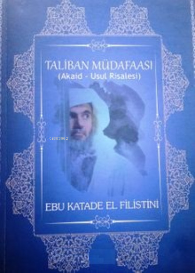 Taliban Müdafası (Akaid Usul Risalesi) - Ebu Katade el-Filistini | Yen