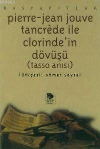 Tancrede İle Clorinde'in Dövüşü (Tasso Anısı) - Pierre-Jean Jouve | Ye