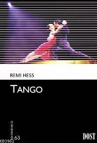 Tango - Remi Hess | Yeni ve İkinci El Ucuz Kitabın Adresi