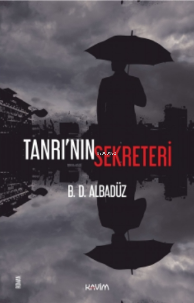 Tanrı'nın Sekreteri - B. D. Albadüz | Yeni ve İkinci El Ucuz Kitabın A