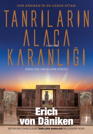 Tanrıların Alcakaranlığı - Erich Von Daniken | Yeni ve İkinci El Ucuz 