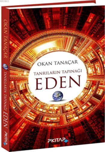 Tanrıların Tapınağı Eden - Okan Tanaçar | Yeni ve İkinci El Ucuz Kitab