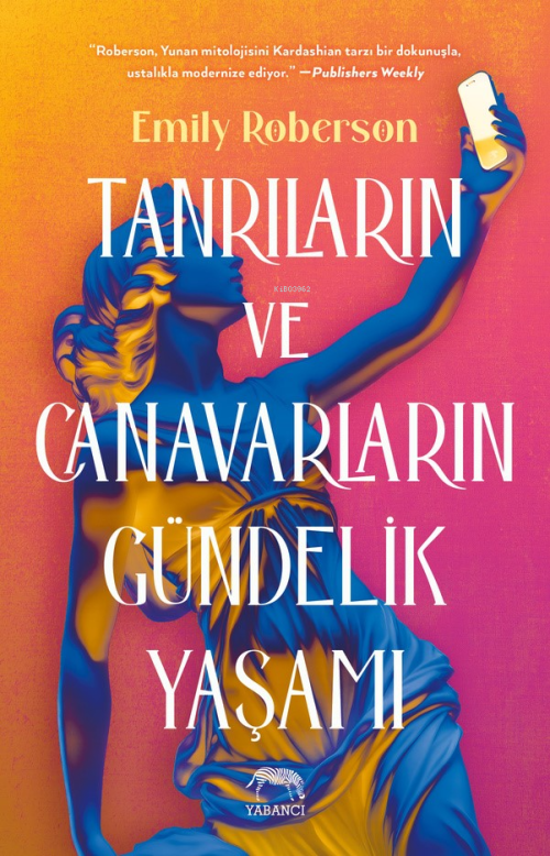 Tanrıların ve Canavarların Gündelik Yaşamı - Emily Roberson | Yeni ve 