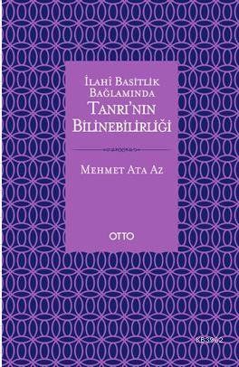 Tanrı'nın Bilinebilirliği - Mehmet Ata Az | Yeni ve İkinci El Ucuz Kit