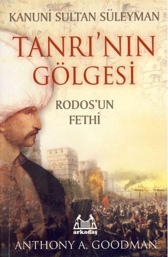 Tanrı'nın Gölgesi - Anthony A. Goodman | Yeni ve İkinci El Ucuz Kitabı