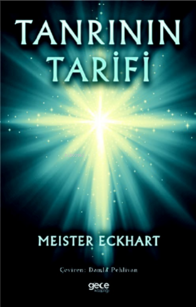 Tanrının Tarifi - Meister Eckhart | Yeni ve İkinci El Ucuz Kitabın Adr