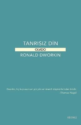 Tanrısız Din - Ronald Dworkin | Yeni ve İkinci El Ucuz Kitabın Adresi