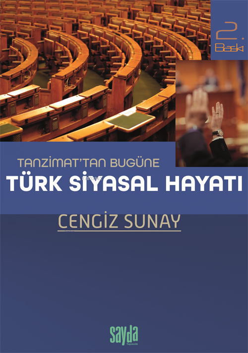 Tanzimat'tan Bugüne Türk Siyasal Hayatı - Cengiz Sunay | Yeni ve İkinc