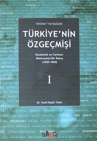 Tanzimat'tan Bugüne Türkiye'nin Özgeçmişi - Vasfi Nadir Tekin | Yeni v