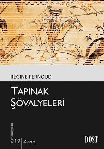 Tapınak Şövalyeleri - Regine Pernoud | Yeni ve İkinci El Ucuz Kitabın 