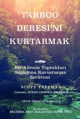 Tarboo Deresi'ni Kurtarmak - Scott Freeman | Yeni ve İkinci El Ucuz Ki