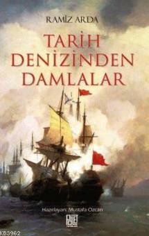 Tarih Denizinden Damlalar - Ramiz Arda | Yeni ve İkinci El Ucuz Kitabı