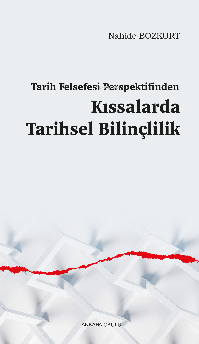 Tarih Felsefesi Perspektifinden Kıssalarda Tarihsel Bilinçlilik - Nahi