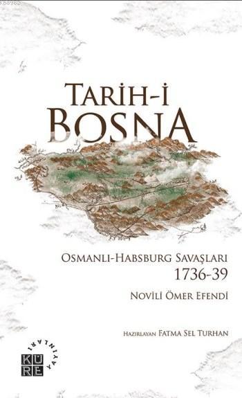 Tarih-i Bosna - Novili Ömer Efendi | Yeni ve İkinci El Ucuz Kitabın Ad