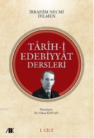 Târîh-i Edebiyyât Dersleri- 1.Cilt - İbrahim Necmi Dilmen | Yeni ve İk