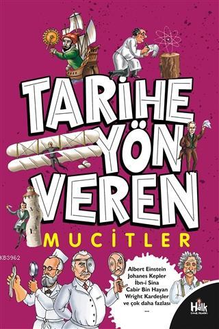 Tarihe Yön Veren Mucitler - Serdar Kayıhan | Yeni ve İkinci El Ucuz Ki