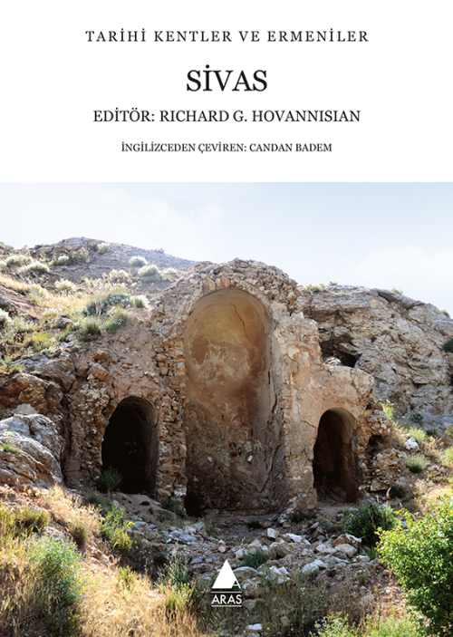 Tarihi Kentler ve Ermeniler; Sivas - Richard G. Hovannisian | Yeni ve 