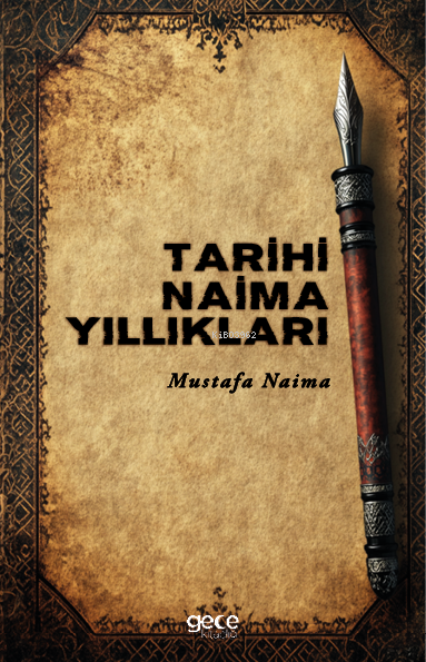 Tarihi Naima Yıllıkları - Mustafa Naima | Yeni ve İkinci El Ucuz Kitab