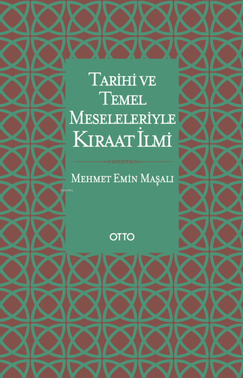 Tarihi ve Temel Meseleleriyle Kıraat İlmi - Mehmet Emin Maşalı | Yeni 