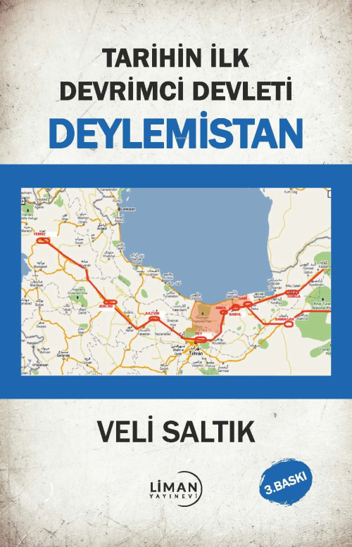 Tarihin İlk Devrimci Devleti Deylemistan - Veli Saltık | Yeni ve İkinc