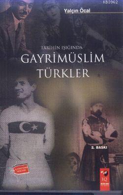 Tarihin Işığında Gayrimüslim Türkler - Yalçın Öcal | Yeni ve İkinci El