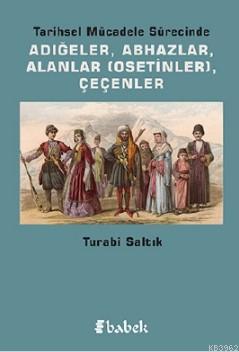 Tarihsel Mücadele Sürecinde Adıdeğer, Ahbazlar, Alanlar (Osetinler) , 