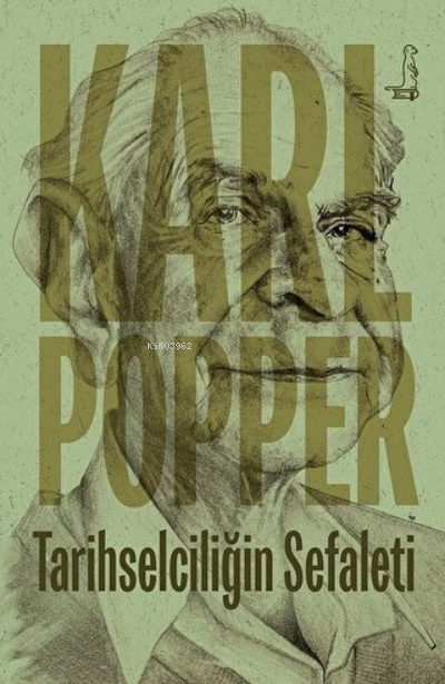 Tarihselciliğin Sefaleti - Karl R. Popper- | Yeni ve İkinci El Ucuz Ki