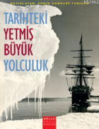 Tarihteki Yetmiş Büyük Yolculuk - Robin Hanbury | Yeni ve İkinci El Uc