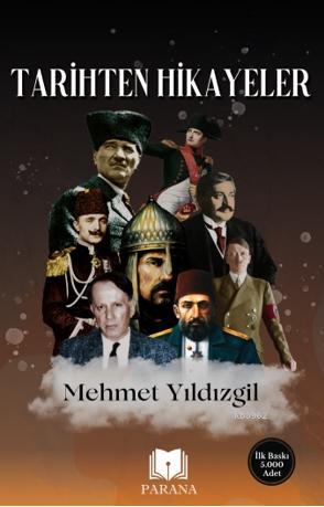 Tarihten Hikayeler - Mehmet Yıldızgil | Yeni ve İkinci El Ucuz Kitabın