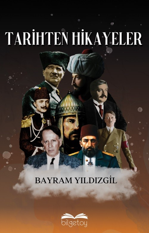 Tarihten Hikayeler - Bayram Yıldızgil | Yeni ve İkinci El Ucuz Kitabın