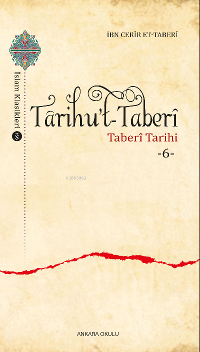 Târihu’t-Taberî -6- - İbn Cerîr et-Taberî | Yeni ve İkinci El Ucuz Kit