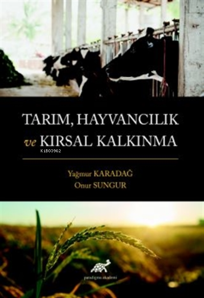 Tarım, Hayvancılık ve Kırsal Kalkınma - Yağmur Karadağ | Yeni ve İkinc