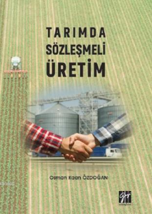 Tarımda Sözleşmeli Üretim - Osman Kaan Özdoğan | Yeni ve İkinci El Ucu