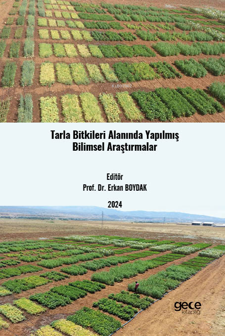 Tarla Bitkileri Alanında Yapılmış Bilimsel Araştırmalar - Erkan Boydak